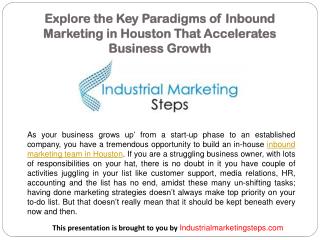 Explore the Key Paradigms of Inbound Marketing in Houston That Accelerates Business Growth