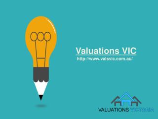 Valuations Vic: Get The Complete Free Property Valuation Services