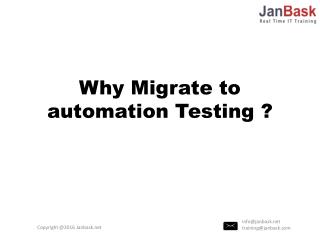Why Migrate to automation Testing ?