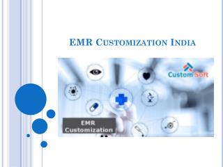 EMR Customization India