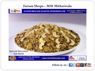 Farsan Shops - MM Mithaiwala