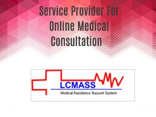 Service Provider For Online Medical Consultation