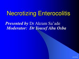 Necrotizing Enterocolitis