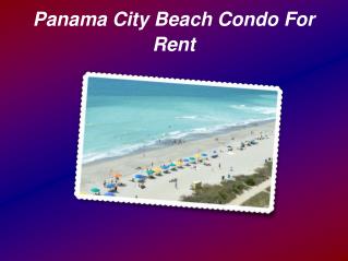 How to Choose Best Panama City Beach Condo