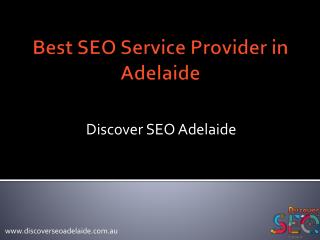 Best SEO Service Provider in Adelaide -Discover SEO Adelaide
