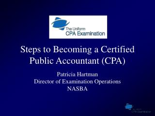 Steps to Becoming a Certified Public Accountant (CPA)