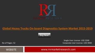 Heavy Trucks On-board Diagnostics System Market Development & Industry Challenges Report to 2019