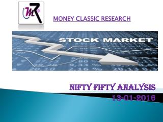 NIFTY 50 REPORT-MONEY CLASSIC RESEARCH