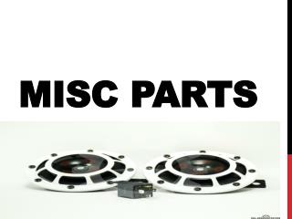 Misc Parts