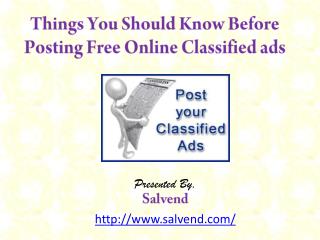 Things You Should Know Before Posting Free Online Classified Ads