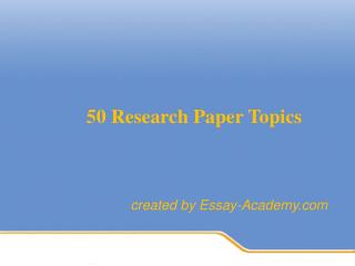 50 Research Paper Topics