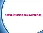 Administraci n de Inventarios