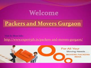 Packers and Movers Gurgaon @ http://www.expert5th.in/packers-and-movers-gurgaon/