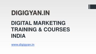 Digital Marketing Courses And Training - Digigyan.in