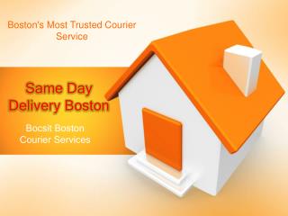 Same day delivery Bosto