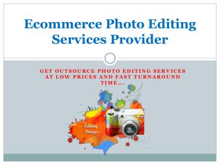 Ecommerce Photo Editing Services Provider