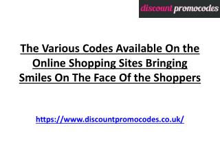 The Various Codes Available On The Online Shopping Sites Bringing Smiles On The Face Of the Shoppers