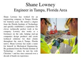 Shane Lowney Engineer in Tampa, Florida Area