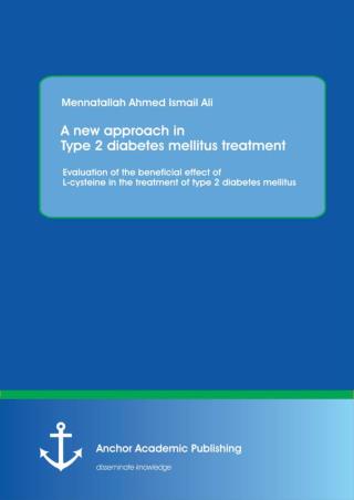 Diabetes Ebook: A new approach in type 2 diabetes mellitus treatment