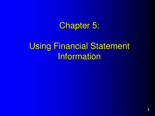 Chapter 5: Using Financial Statement Information