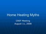 Home Heating Myths