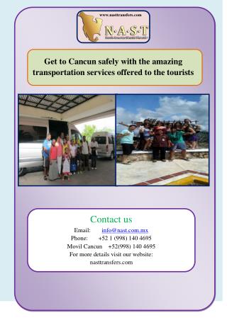 Get to Cancun safely with the amazing transportation services offered to the tourists
