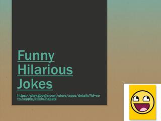 Funny Hilarious Jokes