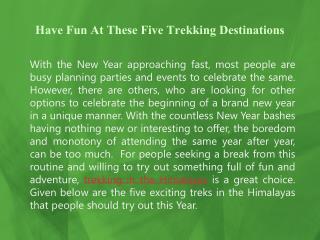 Have Fun At These Five Trekking Destinations