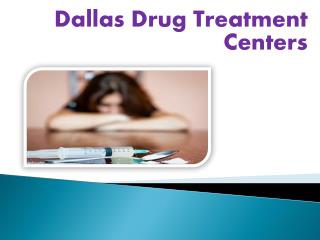 Dallas Drug Treatment Centers
