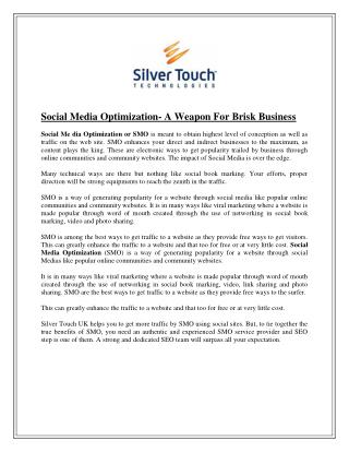 Social Media Optimization- A Weapon For Brisk Business