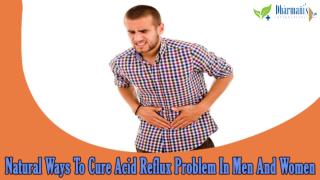 Natural Ways To Cure Acid Reflux Problem In Men And Women