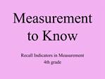 Measurement to Know