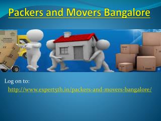 Packers and Movers Bangalore @ http://www.expert5th.in/packers-and-movers-bangalore/