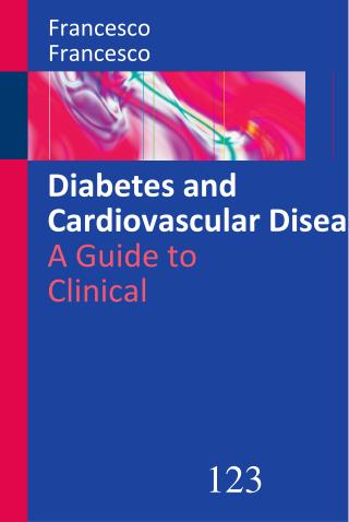 Diabetes and Cardiovascular Disease A Guide To Clinical Management