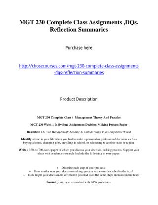 MGT 230 Complete Class Assignments ,DQs, Reflection Summaries