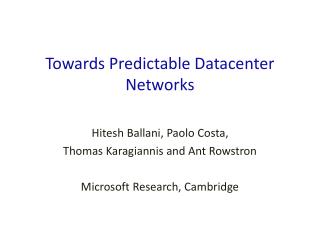 Towards Predictable Datacenter Networks