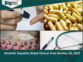 Alcoholic Hepatitis Market- Size, Share, Trends