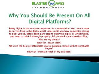 Why You Should Be Present On All Digital Platforms?