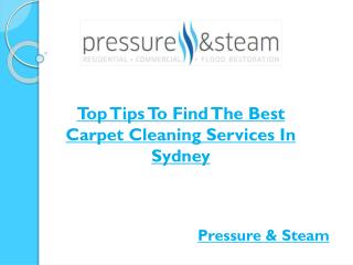 Top Tips To Find The Best Carpet Cleaning Services In Sydney
