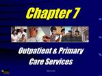 Outpatient Primary Care Services