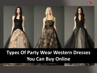 Types of Party Wear Western Dresses You Can Buy Online