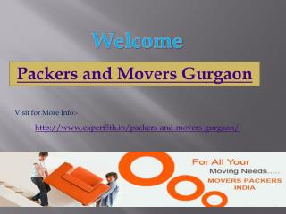Packers and Movers Gurgaon @ http://www.expert5th.in/packers-and-movers-gurgaon/