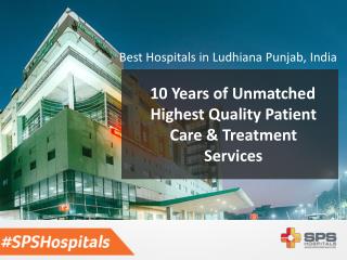 Centers of Excellence : SPS Hospitals(Best Hospitals in Punjab, India)