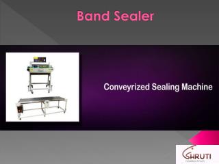 Band Sealer