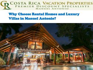 Rental Homes and Luxury Villas in Manuel Antonio