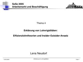 Erklärung von Lohnrigiditäten: Effizienzlohntheorien und Insider-Outsider-Ansatz