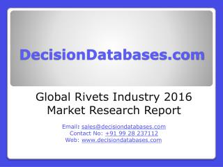 Rivets Market Research Report: Global Analysis 2020-2021