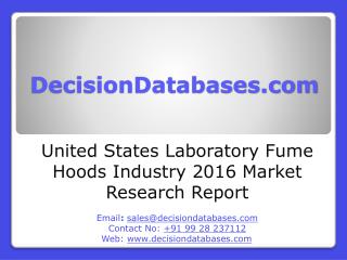 Laboratory Fume Hoods Industry Industry 2016 : United States Market Outlook