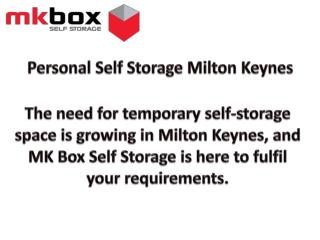 Personal Self Storage in Milton Keynes