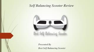 Self Balancing Scooter Review